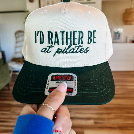 I'd Rather Be At Pilates Embroidered Hat