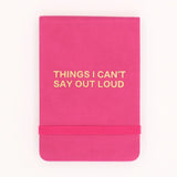 Leatherette Pocket Journal | Things I Can't Say Out Loud