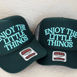 Enjoy The Little Things Foam Trucker Hat